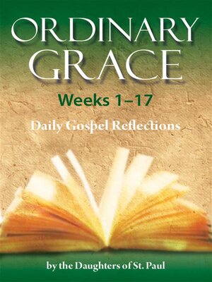 cover image of Ordinary Grace--Weeks 1&#8211;17